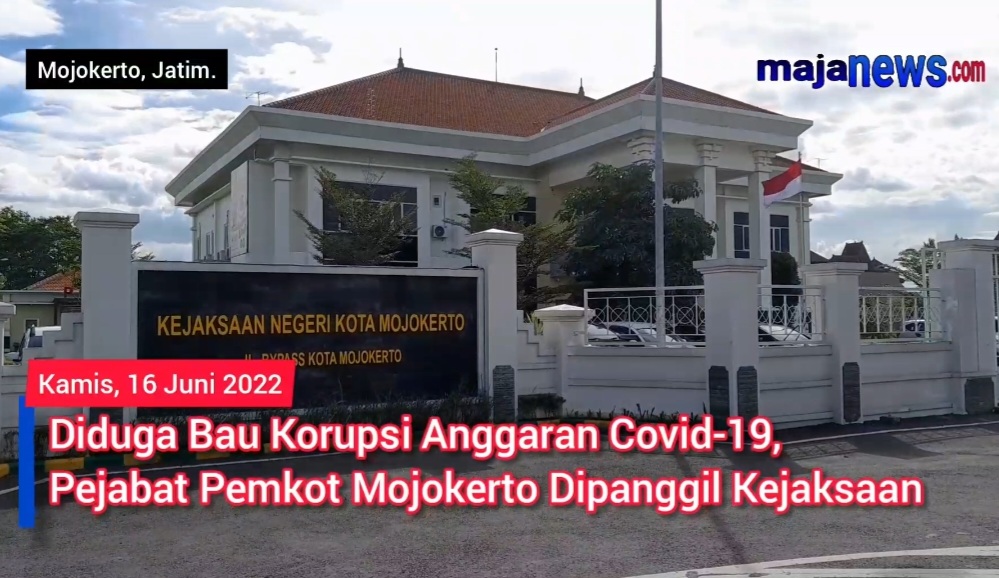 Diduga Bau Korupsi Anggaran Covid-19, Pejabat Pemkot Mojokerto Dipanggil Kejaksaan